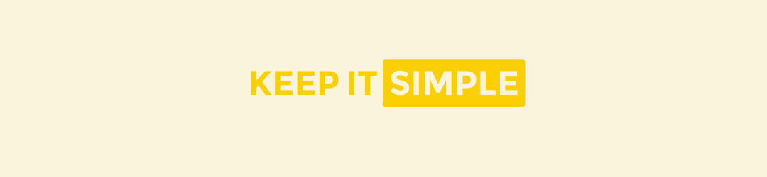 Keep It Simple